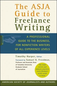 Enlarge image Cover: The ASJA Guide to Freelance Writing - St. Martin's Griffin