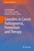 Cover: Caveolins in Cancer Pathogenesis, Prevention and Therapy - Springer