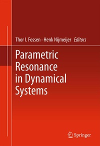 Enlarge image Cover: Parametric Resonance in Dynamical Systems - Springer