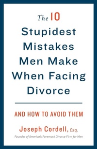 Bild: The 10 Stupidest Mistakes Men Make When Facing Divorce - Random House USA Inc
