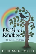 Cover: The Blackbird And The Rainbow - AuthorHouse