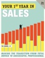 Cover: Your First Year in Sales, 2nd Edition - Crown