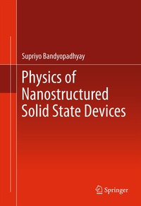 Enlarge image Cover: Physics of Nanostructured Solid State Devices - Springer