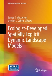 Enlarge image Cover: Ecologist-Developed Spatially-Explicit Dynamic Landscape Models - Springer