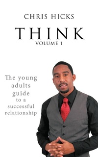Enlarge image Cover: Think Volume 1 - AuthorHouse