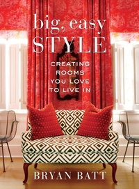 Enlarge image Cover: Big, Easy Style - Clarkson Potter