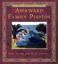Enlarge image Cover: Awkward Family Photos - Random House Inc
