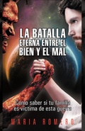 Cover: La Batalla Eterna Entre El Bien y El Mal - PALIBRIO