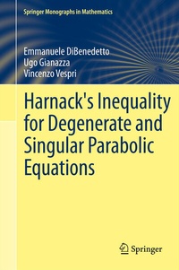 Abbildung von: Harnack's Inequality for Degenerate and Singular Parabolic Equations - Springer