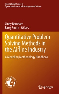 Enlarge image Cover: Quantitative Problem Solving Methods in the Airline Industry - Springer