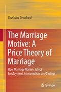 Cover: The Marriage Motive: A Price Theory of Marriage - Springer