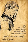 Bild: The Thoughts, the Sayings and the Poems of One Who Bares - AuthorHouse