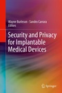 Cover: Security and Privacy for Implantable Medical Devices - Springer