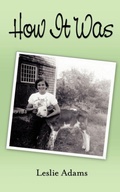 Cover: How It Was - AuthorHouse