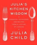 Cover: Julia's Kitchen Wisdom - Knopf