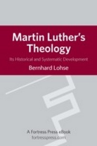 Enlarge image Cover: Martin Luther's Theology - Fortress Press