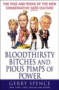 Cover: Bloodthirsty Bitches and Pious Pimps of Power - St. Martin's Press