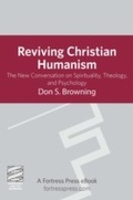 Cover: Reviving Christian Humanism - Fortress Press