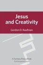 Cover: Jesus and Creativity - Fortress Press