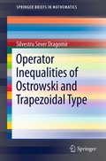 Cover: Operator Inequalities of Ostrowski and Trapezoidal Type - Springer