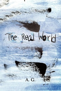 Enlarge image Cover: The Real World - Xlibris