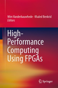 Enlarge image Cover: High-Performance Computing Using FPGAs - Springer