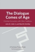 Cover: Dialogue Comes of Age - Fortress Press