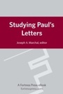 Cover: Studying Paul's Letters - Fortress Press
