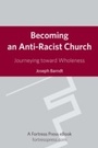 Cover: Becoming an Anti-Racist Church - Fortress Press