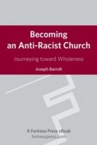 Enlarge image Cover: Becoming an Anti-Racist Church - Fortress Press