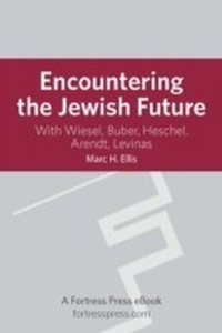 Enlarge image Cover: Encountering the Jewish Future - Fortress Press