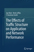 Cover: The Effects of Traffic Structure on Application and Network Performance - Springer