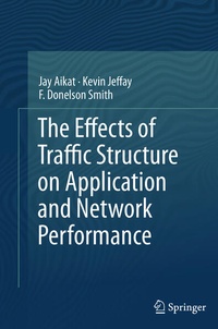 Enlarge image Cover: The Effects of Traffic Structure on Application and Network Performance - Springer