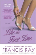 Cover: Like the First Time - St. Martin's Griffin