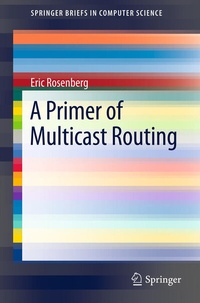 Enlarge image Cover: A Primer of Multicast Routing - Springer