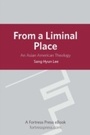 Cover: From a Liminal Place - Fortress Press