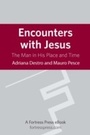 Cover: Encounters with Jesus - Fortress Press