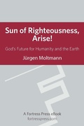 Cover: Sun of Righteousness Arise - Fortress Press