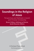 Cover: Soundings in the Religion of Jesus - Fortress Press