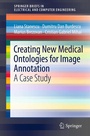 Cover: Creating New Medical Ontologies for Image Annotation - Springer