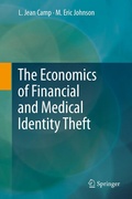 Cover: The Economics of Financial and Medical Identity Theft - Springer