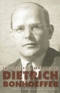 Cover: Collected Sermons of Dietrich Bonhoeffer - Fortress Press