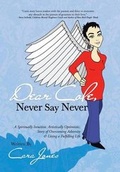 Cover: Dear Cole, Never Say Never - Balboa Press