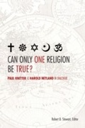 Cover: Can Only One Religion Be True? - Fortress Press
