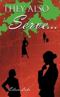 Cover: They Also Serve... - AuthorHouse