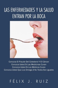 Abbildung von: Las Enfermedades y La Salud Entran Por La Boca - PALIBRIO