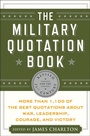 Cover: The Military Quotation Book - Thomas Dunne Books