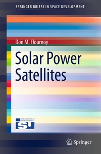 Enlarge image Cover: Solar Power Satellites - Springer