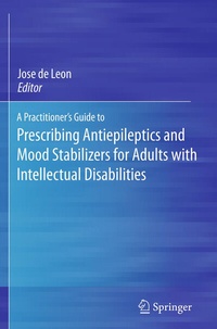 Bild: A Practitioner's Guide to Prescribing Antiepileptics and Mood Stabilizers for Adults with Intellectual Disabilities - Springer