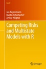 Cover: Competing Risks and Multistate Models with R - Springer